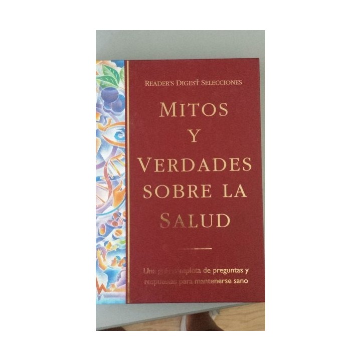 MITOS Y VERDADES SOBRE LA SALUD